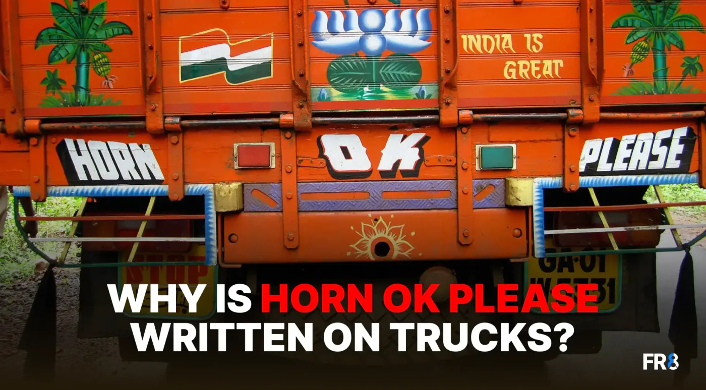 Why Is "Horn OK Please" Written on Trucks in India? | Origin & Meaning